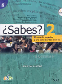 ¿Sabes? 2 alumno: Curso de español para estudiantes chinos. Aa. Vv. (SGEL) 9788497785730