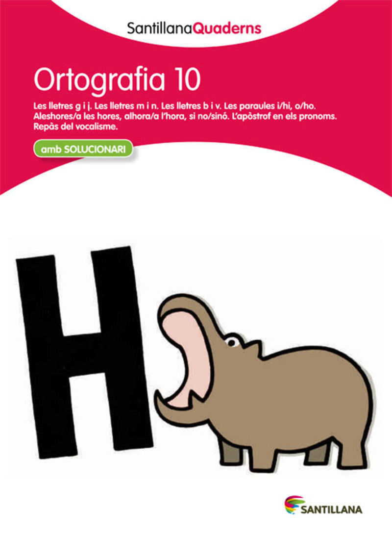 SANTILLANA QUADERNS ORTOGRAFIA 10. Aa. Vv. (Santillana Educación, S.L.) 9788468013756