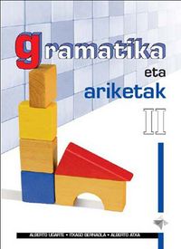 Gramatika eta ariketak II: i.by2 proiektua. Batzuk (Editorial Ibaizabal) 9788483941645