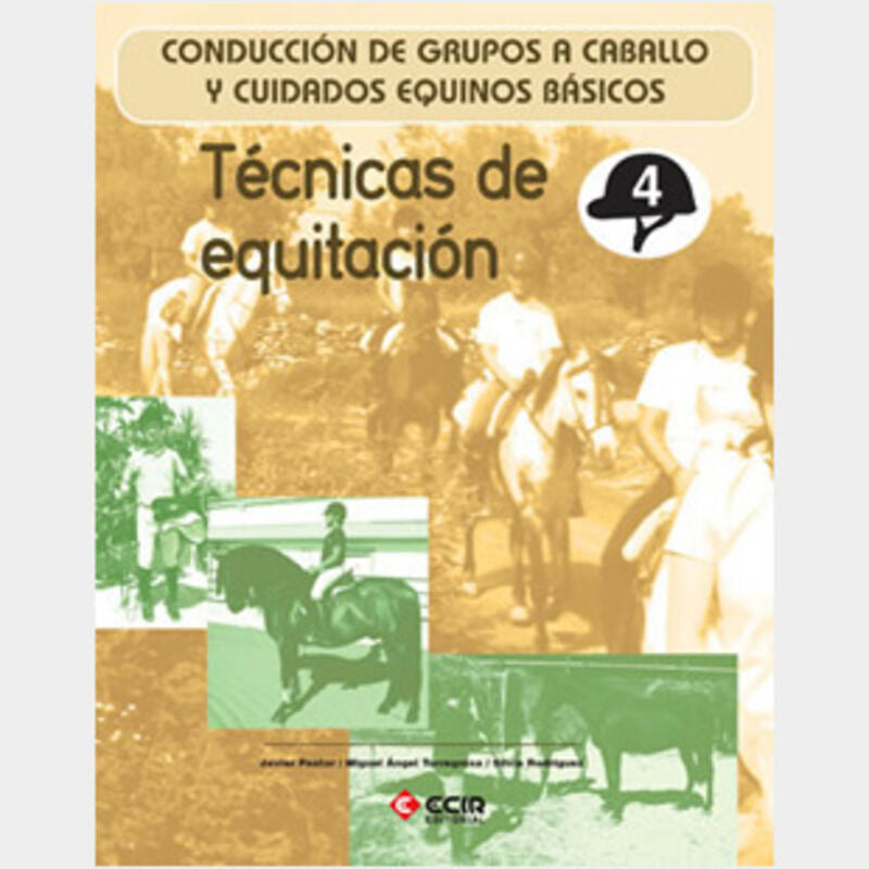 Técnicas de equitación.: Conducción de grupos a caballo y cuidados equinos básicos.. Aa. Vv. (Editorial Ecir S.A.) 9788498264463