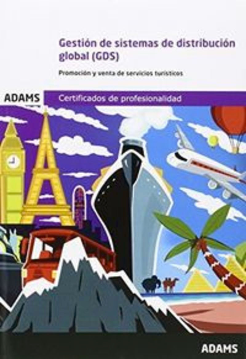 Gestión de sistemas de distribución global (GDS). Unidad Formativa 0079 Certificado de Profesionalidad de Venta de Productos y Servicios Turísticos Imagen principal del producto