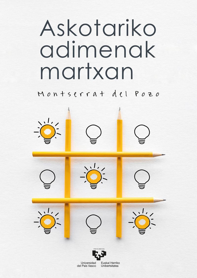 Askotariko adimenak martxan. Pozo, Montserrat Del (Universidad del País Vasco) 9788413193335
