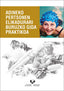 Adineko pertsonen elikadurari buruzko gida praktikoa. [et Al. ], Andia, Viriginia (Universidad del País Vasco) 9788413191287