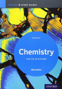 Chemistry Study Guide 2014 - Oxf Ib Diploma Programme (Oxford University Press) - 9780198393535