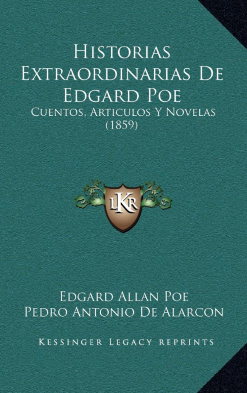 Historias Extraordinarias De Edgar Poe. Poe, Edgar Allan (Kessinger Publishing) 9781168185594
