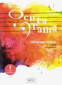 Pentagrama: llenguatge musical. Grau elemental, 1. Amat, Carme, Casanova, Anna (Editorial de Música Boileau, S.L.) 9788415381730