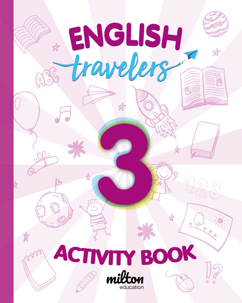 Travelers Red 3 Activity Book - English Language 3 Primaria. Emmons, Casey (Milton Education) 9788494962738