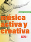 MUSICA ACTIVA Y CREATIVA-CUAD.. Aa. Vv. (Editorial Marfil) 9788480255943