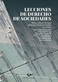 Lecciones de Derecho de Sociedades. Iraculis Arregui, Nerea, Perez Moriones, Aranzazu (Universidad del País Vasco) 9788413192505 Imagen principal del producto