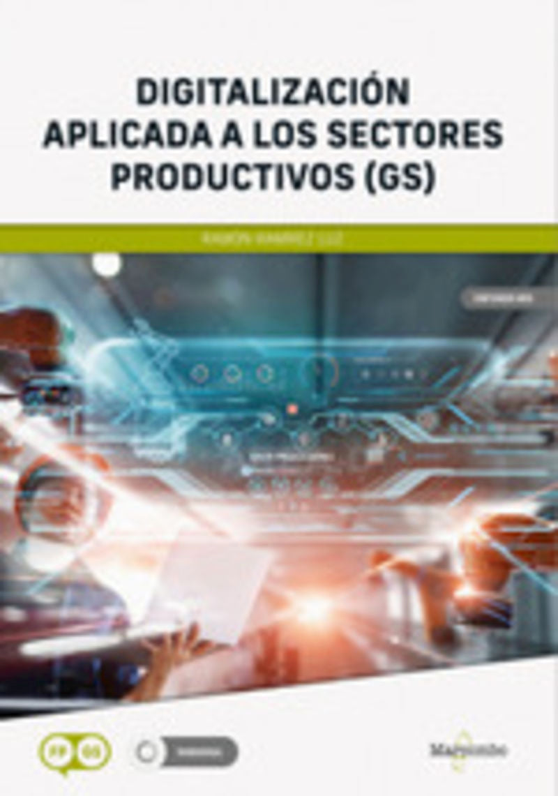 Digitalización aplicada a los sectores productivos (GS). Ramirez Luz, Ramon (Marcombo) 9788426737861