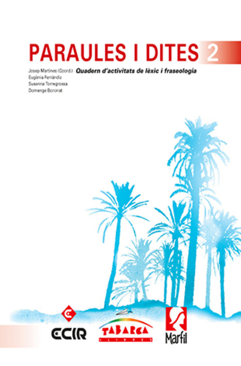 PARAULES I DITES 2. Aa. Vv. (Tabarca Llibres) 9788480254663