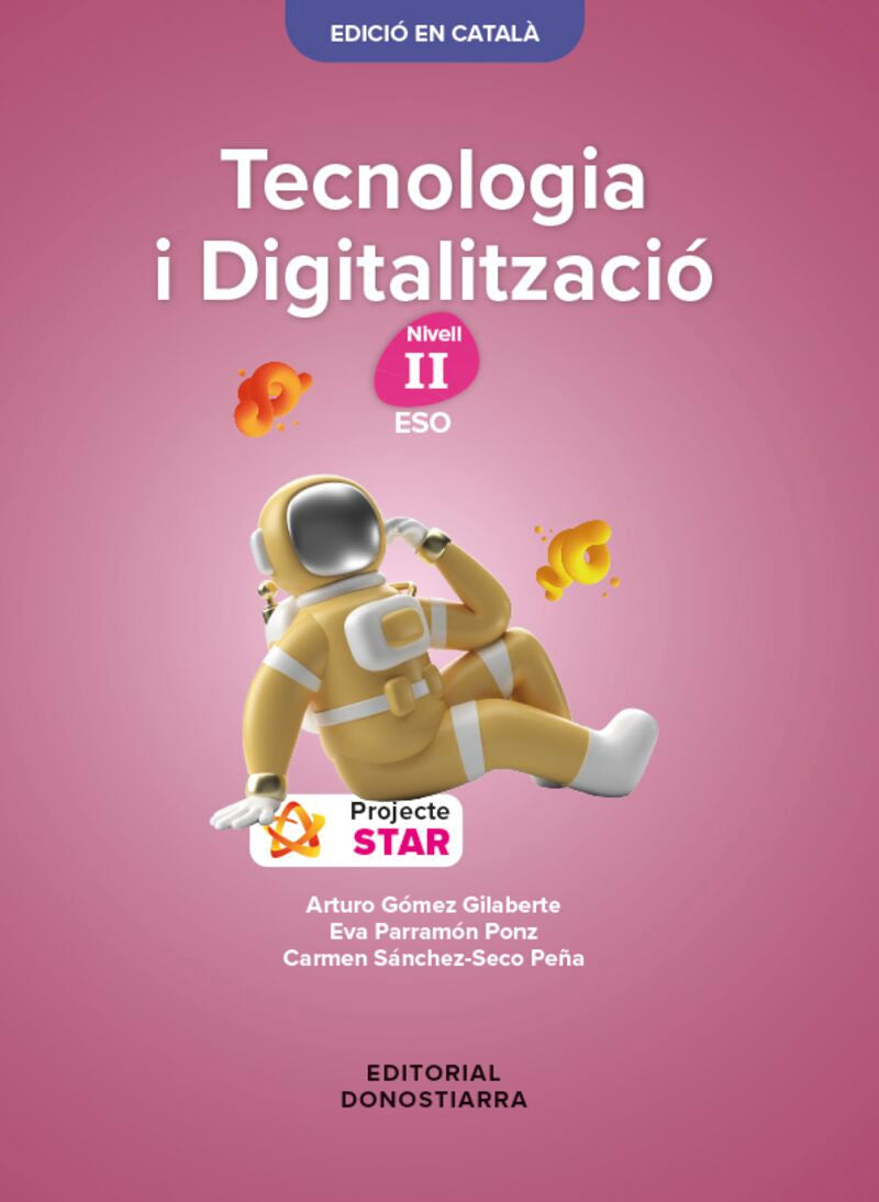 Tecnologia i Digitalització nivell II - Projecte STAR. [et Al. ], Gomez, Arturo (Editorial Donostiarra, S.A.) 9788470636974 Imagen principal del producto