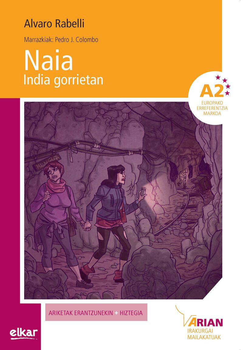 Naia eta eskultore itsua (+CD audioa) A1. Colombo, Pedro J. (Il. ), Rabeli Yanguas, Alvaro (Elkar) 9788490277997 Imagen principal del producto