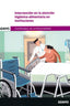 MF1017_2_Intervención en la atención higiénico-alimentaria en instituciones. Certificado de Profesionalidad Atención sociosanitaria a personas dependientes