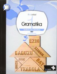Gramatika Dbh 1, ikaslearen liburua. Batzuk (Editorial Ibaizabal) 9788483946220