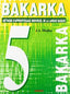 Bakarka 5 (Frantsesez). Mujika, J. A. (Elkar) 9782913156357