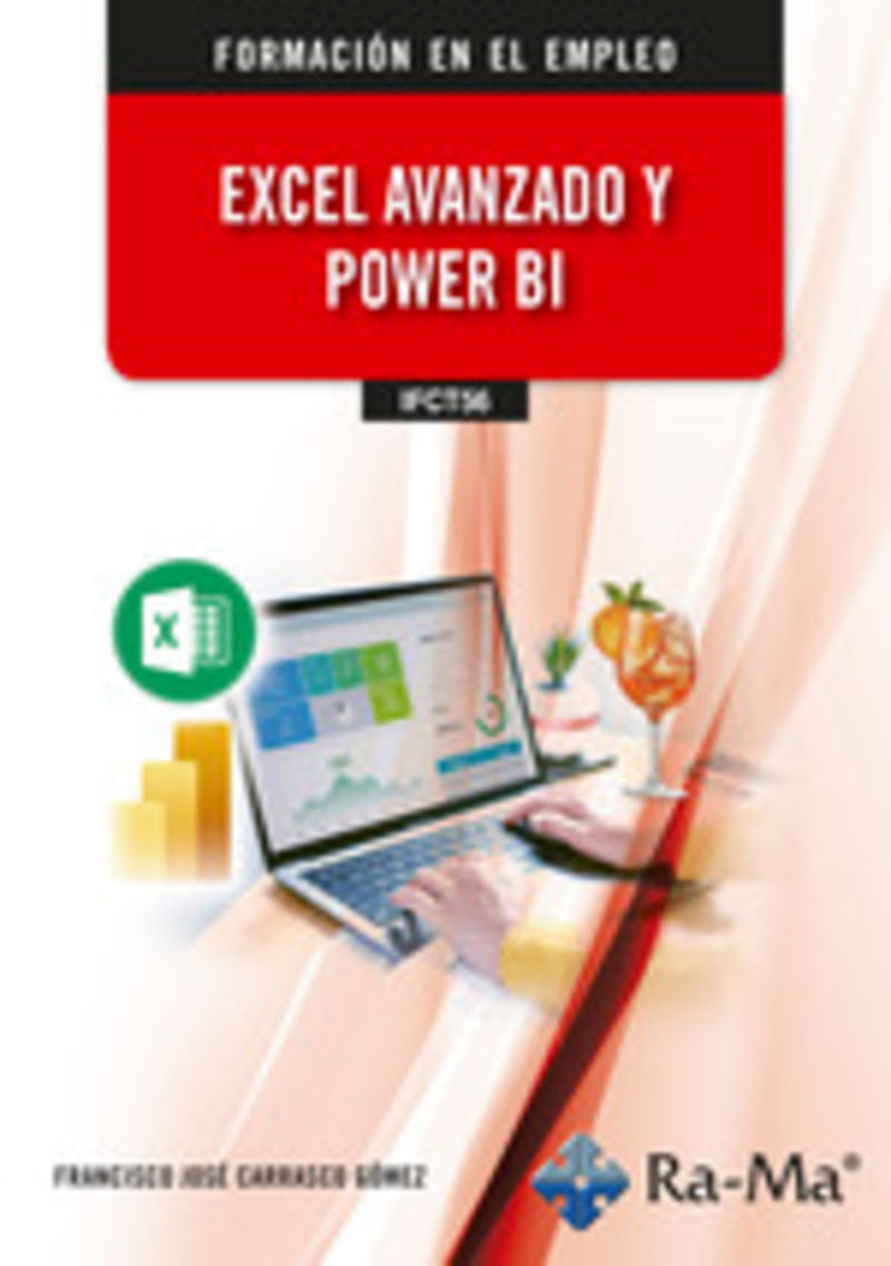 (IFCT56) Excel avanzado y Power BI. Carrasco Gomez, Francisco Jose (RA-MA S.A. Editorial y Publicaciones) 9791387642204 Imagen principal del producto