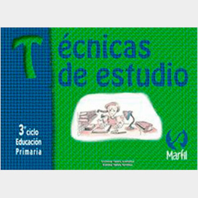 Técnicas de Estudio - 3r Ciclo Primaria. Aa. Vv. (Editorial Marfil) 9788426808172