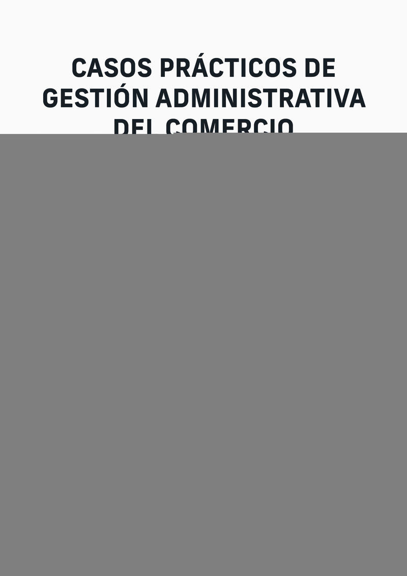 Casos prácticos de Gestión Administrativa del Comercio Internacional. Ninot Alargada, Pablo (Marcombo) 9788426736383