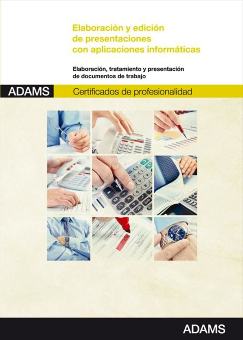 Elaboración y edición de presentaciones con aplicaciones informáticas: certificado de profesionalidad de asistencia a la dirección Imagen principal del producto