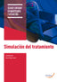 SIMULACIÓN DEL TRATAMIENTO. Aa. Vv. (Arán Ediciones, S.L.) 9788418987427