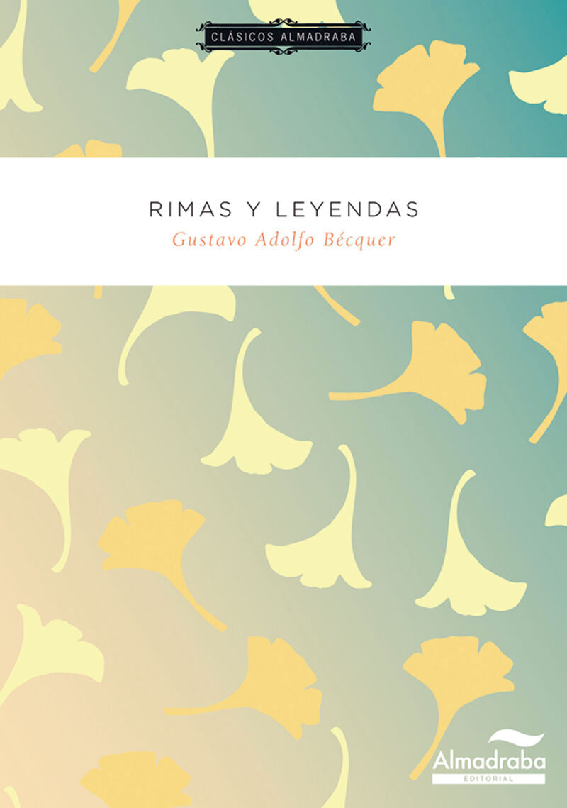 Rimas y leyendas. Becquer, Gustavo Adolfo (Almadraba) 9788483087749