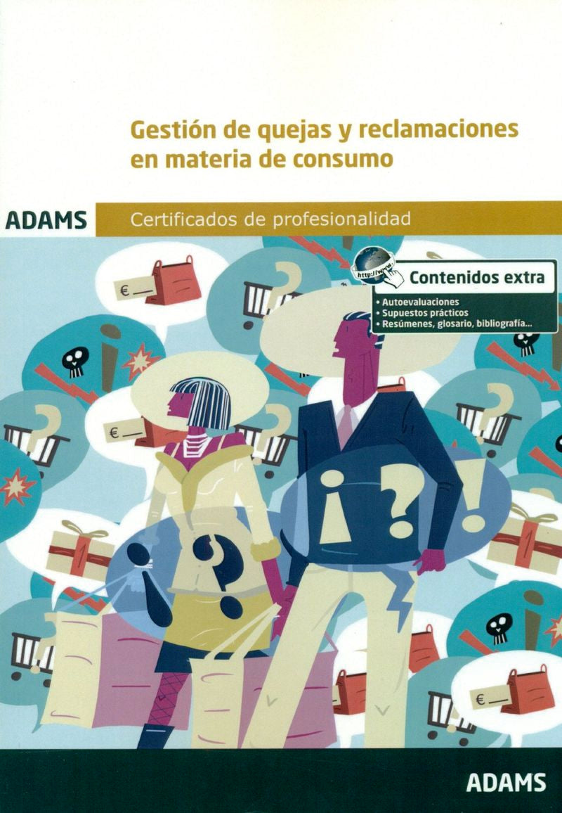 Gestión de quejas y reclamaciones en materia de consumo: certificado de profesionalidad de atención al cliente, consumidor o usuario Imagen principal del producto