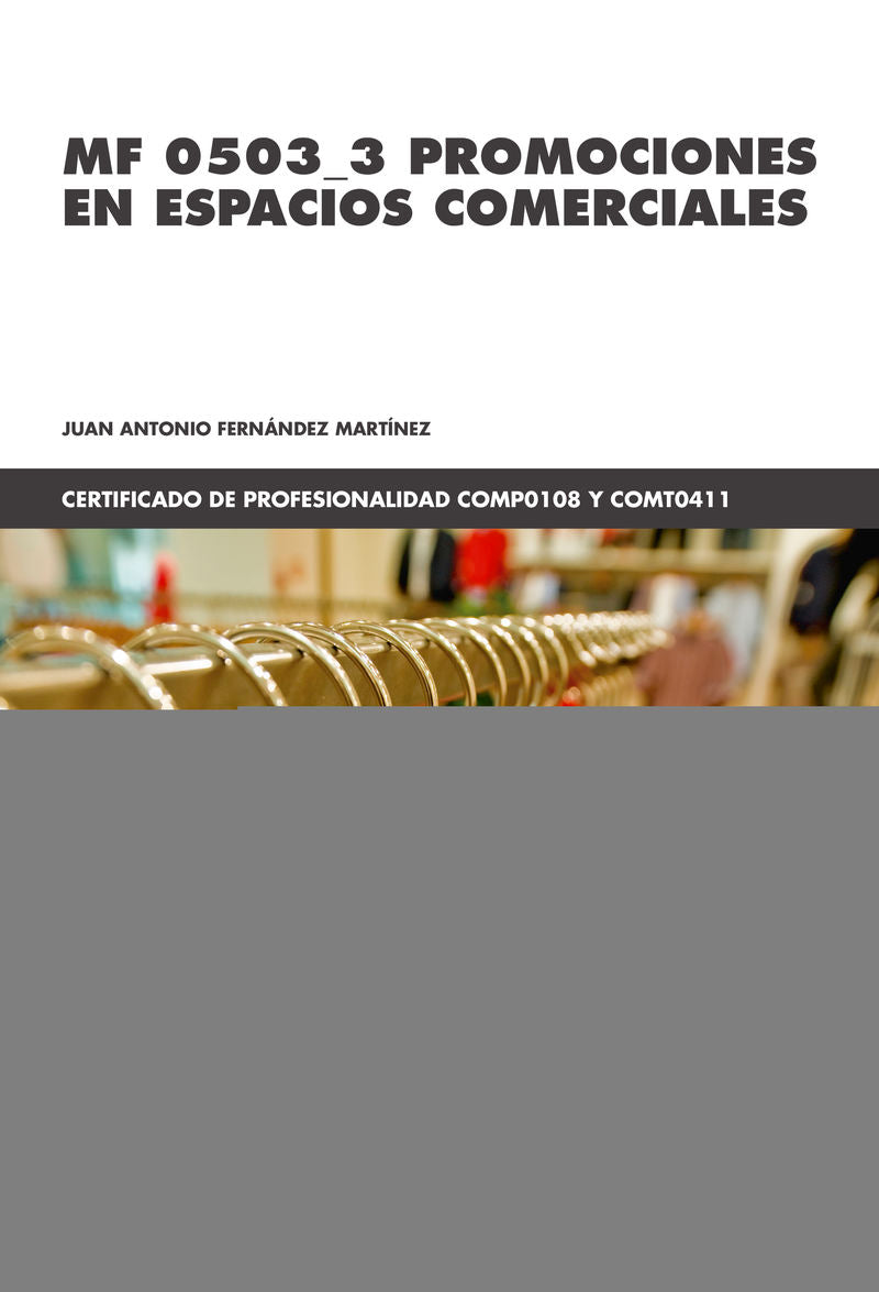 MF 0503_3 Promociones en espacios comerciales. Fernandez Martinez, Juan Antonio (Marcombo) 9788426732231