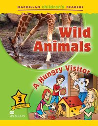MCHR 3 Wild Animals/A Hungry Visitor. Aa. Vv. (Macmillan) 9780230404939