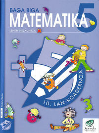 Txanela 5 - Matematika 5. Lan-koadernoa 10. Batzuk (Ikaselkar) 9788497831239 Imagen principal del producto
