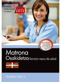 Temario Ii - Matrona - Osakidetza - Servicio Vasco De Salud. Aa. Vv. (Cep / Orbe) 9788468158730