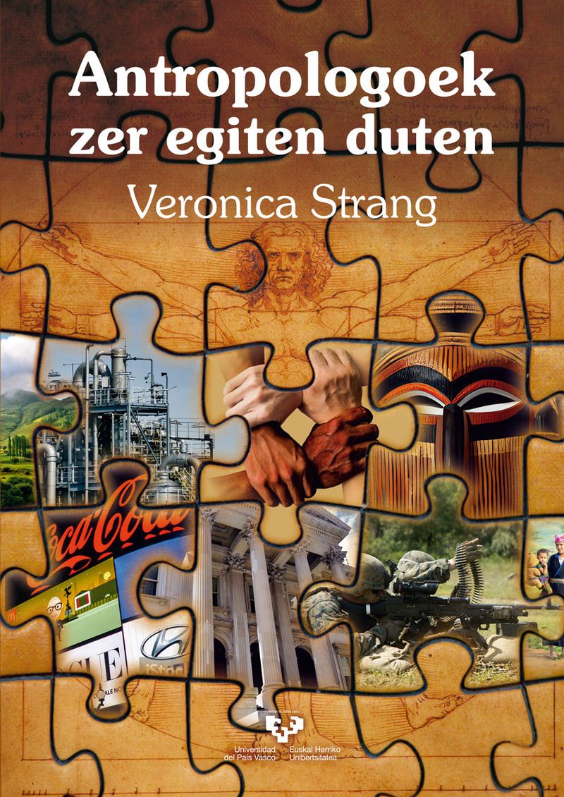 Antropologoek zer egiten duten. Strang, Veronica (Universidad del País Vasco) 9788490826775