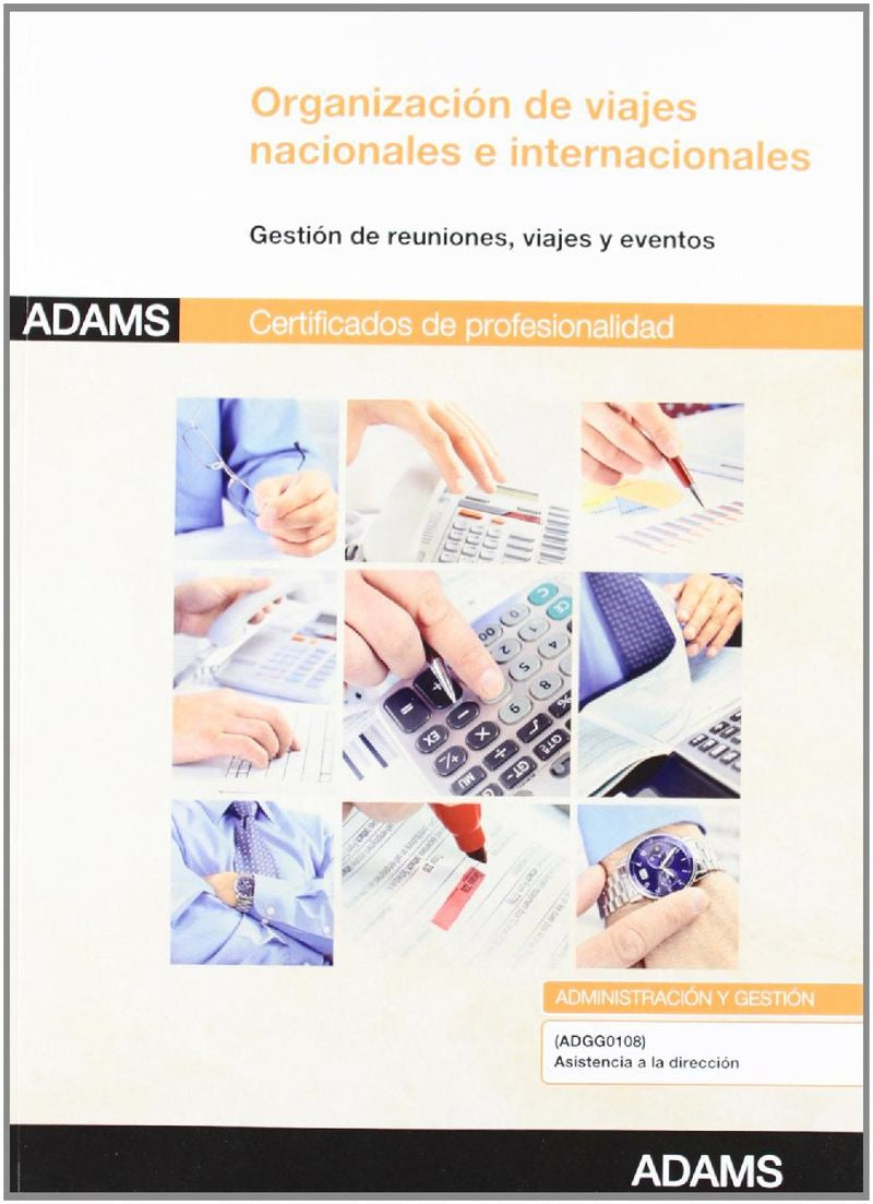 Organización de viajes nacionales e internacionales: certificado de profesionalidad asistencia a la dirección Imagen principal del producto