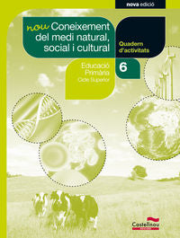 Nou Quadern Coneixement del Medi Natural, Social i Cultural 6è (Projecte Salvem la Balena Blanca). Aa. Vv. (Castellnou) 9788498049992 Imagen principal del producto