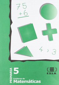 Matematicas 2 - Cuaderno 5. Aa. Vv. (Esla Libros Activos, S.A.) 9788486737856