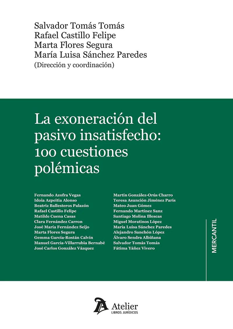 La exoneración del pasivo insatisfecho: 100 cuestiones polémicas