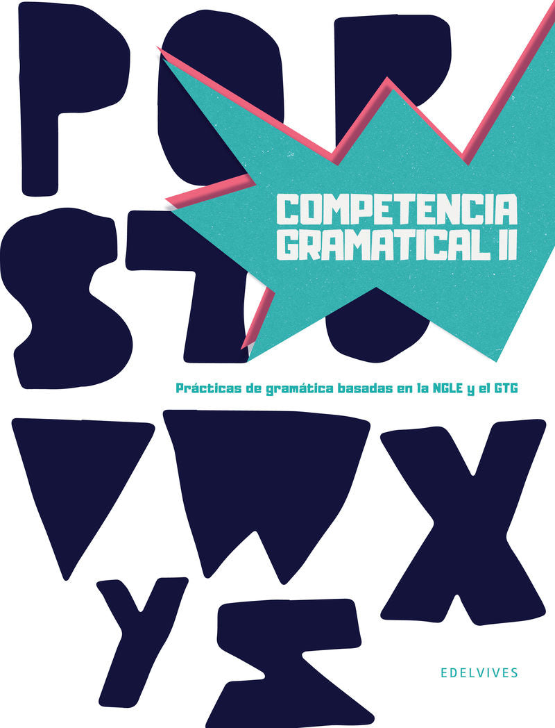 Competencia gramatical II. Aa. Vv. (Editorial Luis Vives (Edelvives)) 9788414057520