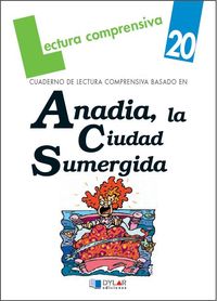 ANADÍA, LA CIUDAD SUMERGIDA-Cuaderno  20. Aa. Vv. (Dylar Ediciones, S.L) 9788495280428 Imagen principal del producto