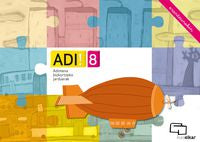 ADI! 8. Adimena bizkortzeko jarduerak (erantzunekin). Blanch I Gisbert, Xavier, Espot I Puig, Laura (Ikaselkar) 9788415586050 Imagen principal del producto