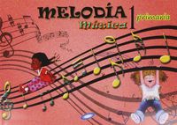 Ep 1 - Musica - Melodia. Aa. Vv. (Galinova) 9788497372190