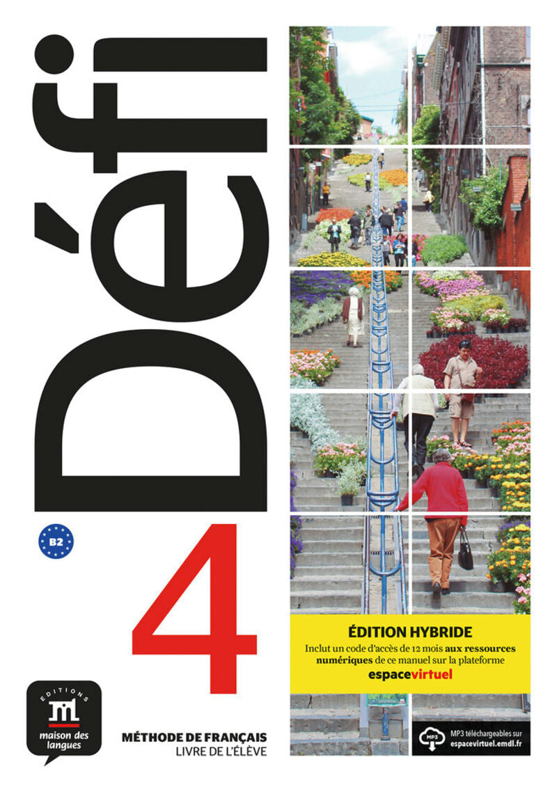 Défi 4 Éd. hybride Livre de l'élève. Aa. Vv. (DIFUSION CENTRO DE INVESTIGACION Y PUBLICACIONES DE IDIOMAS S.L.) 9788419236579