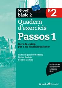 Passos 1. Quadern d'exercicis. Nivell Bàsic 2: Nivell Bàsic. Curs de català per a no catalanoparlants. Roig Martinez, Nuri (Editorial Octaedro, S.L.) 9788499219592