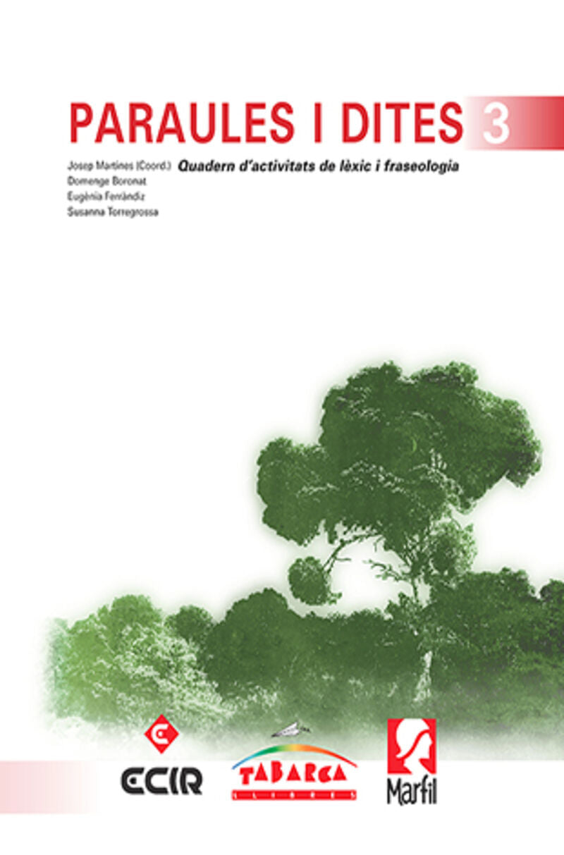 PARAULES I DITES 3. Aa. Vv. (Tabarca Llibres) 9788480254779