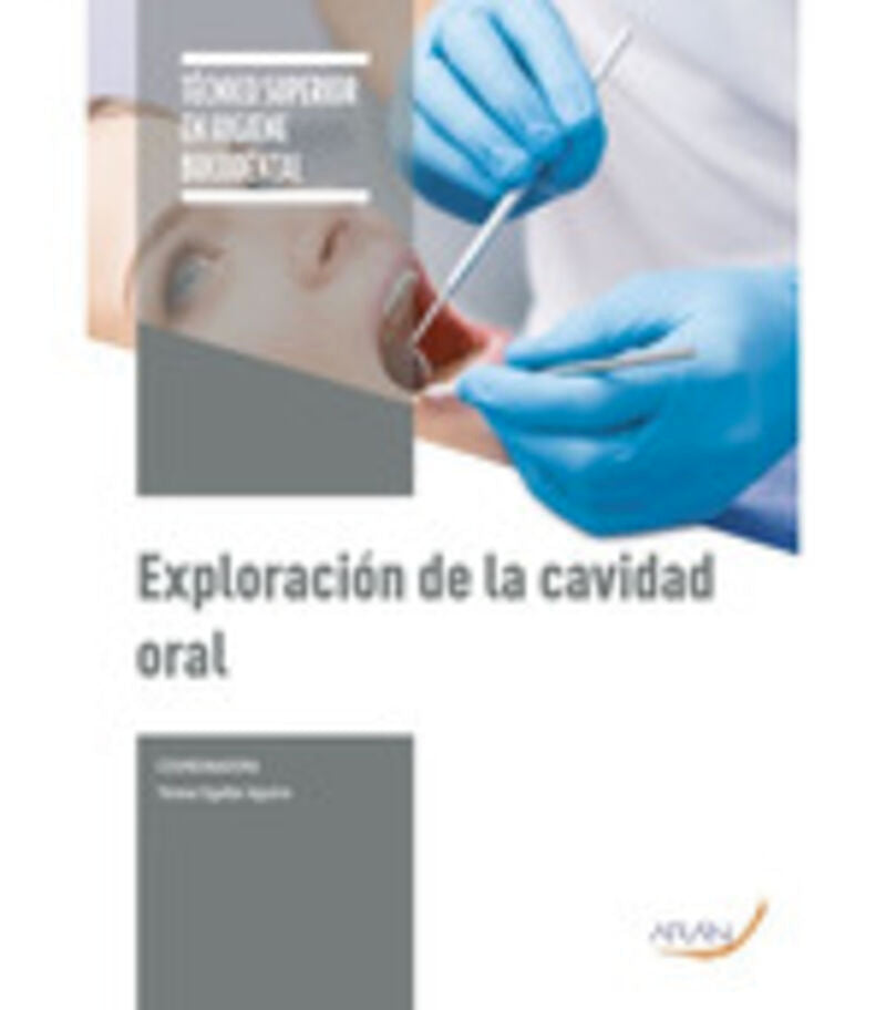 Exploración de la cavidad oral. Aa. Vv. (Arán Ediciones, S.L.) 9788418547584
