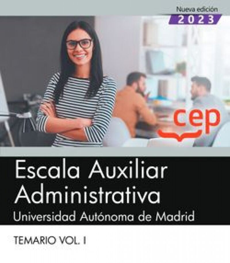 Escala Auxiliar Administrativa. Universidad Autónoma de Madrid. Temario Vol. I Imagen principal del producto