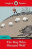 The Boy Who Shouted Wolf. Aa. Vv. (Ladybird) 9780241475553