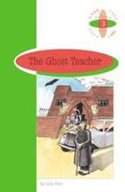 Br - Eso 1 - The Ghost Teacher. Hart, Julie (Burlington Books) 9789963626915