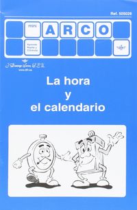 Mini-Arco La Hora Y El Calendario. Aa. Vv. (Arco) 9788492490219