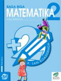Txanela 2 - Matematika 2. Lan-koadernoa 4. Batzuk (Ikaselkar) 9788483318591