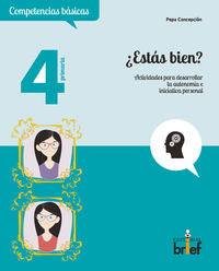¿Estás bien? Actividades para desarrollar la autonomía e iniciativa personal (4.º de Primaria)